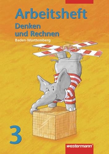 Denken und Rechnen 3 - Arbeitsheft Ausgabe A - Neuausgabe / Baden-WÃ¼rttemberg (9783141224337) by [???]