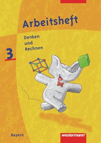 Imagen de archivo de Denken und Rechnen - Bayern. Neu: Denken und Rechnen fr Bayern: Arbeitsheft 3 a la venta por medimops