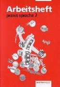 Beispielbild fr praxis sprache. Hauptschule: Praxis Sprache H, neue Rechtschreibung, 7. Schuljahr: Auch fr: Praxis Sprache /RG zum Verkauf von Leserstrahl  (Preise inkl. MwSt.)