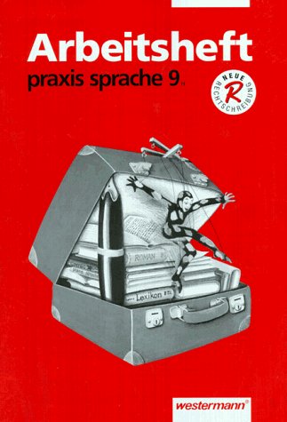 Stock image for praxis sprache. Hauptschule: Praxis Sprache H, neue Rechtschreibung, 9. Schuljahr for sale by Leserstrahl  (Preise inkl. MwSt.)