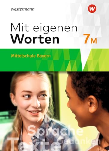 9783141225631: Mit eigenen Worten 7M. Schlerband. Sprachbuch fr bayerische Mittelschulen: Ausgabe 2016