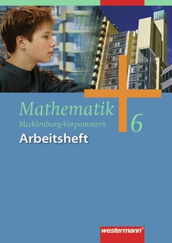 Beispielbild fr Mathematik - Ausgabe fr Gesamtschulen: Mathematik 6. Arbeitsheft. Regionale Schule. Mecklenburg-Vorpommern zum Verkauf von medimops