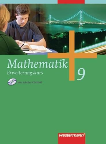 Beispielbild fr Mathematik - Ausgabe fr Gesamtschulen: Mathematik 9. Erweiterungsband. Schlerband. Gesamtschule. Nordrhein-Westfalen, Niedersachsen, Schleswig-Holstein: Ausgabe 2006 zum Verkauf von medimops