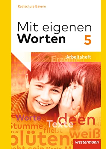 Beispielbild fr Mit eigenen Worten - Sprachbuch fr bayerische Realschulen Ausgabe 2016: Arbeitsheft 5 zum Verkauf von medimops