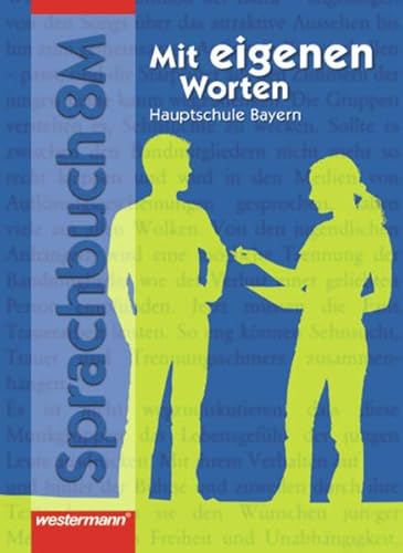 8. Schuljahr, Schülerband M: Rsr 2006 - Erarb. V. Heiner Böttger, Markus Drexl, Traute Himburg U. A.; Böttger, Heiner; Drexl, Markus; Himburg, Traute