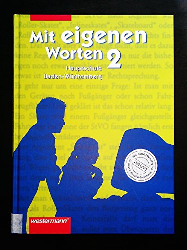9783141233476: Mit eigenen Worten 7. Schuljahr Schlerband 2. Rechtschreibung 2006. Baden-Wrttemberg