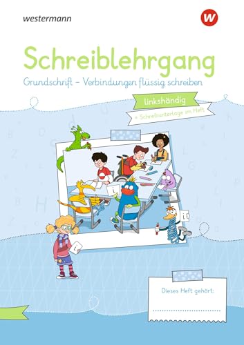 Stock image for Westermann Schreiblehrgang GS linkshndig - Grundschrift -Language: german for sale by GreatBookPrices