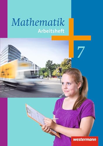 Stock image for Mathematik - Arbeitshefte Ausgabe 2014 fr Hessen, Niedersachsen, Rheinland-Pfalz und das Saarland: Arbeitsheft 7 for sale by medimops
