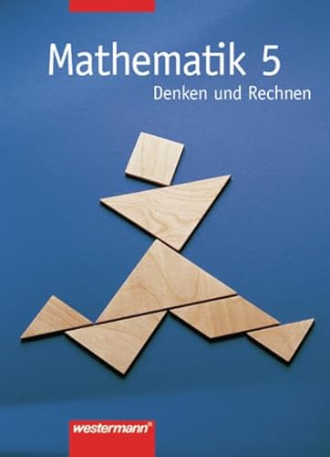 Imagen de archivo de Mathematik - Denken und Rechnen. Fr Hauptschule in Berlin, Bremen, Hessen, Hamburg, Niedersachsen, Rheinland-Pfalz und Schleswig-Holstein: Mathematik . Allgemeine Ausgabe 2000: Schlerband 5 a la venta por medimops