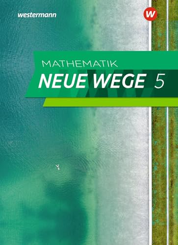 Mathematik Neue Wege SI 5. Schülerband. G9. Nordrhein-Westfalen, Schleswig-Holstein