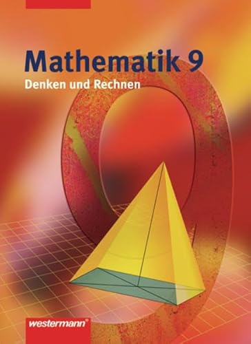 Beispielbild fr Denken und Rechnen - Ausgabe 2005 fr Hauptschulen. Ausgabe 2005 fr Hauptschulen: Mathematik Denken und Rechnen 9. Schlerband. Niedersachsen zum Verkauf von medimops