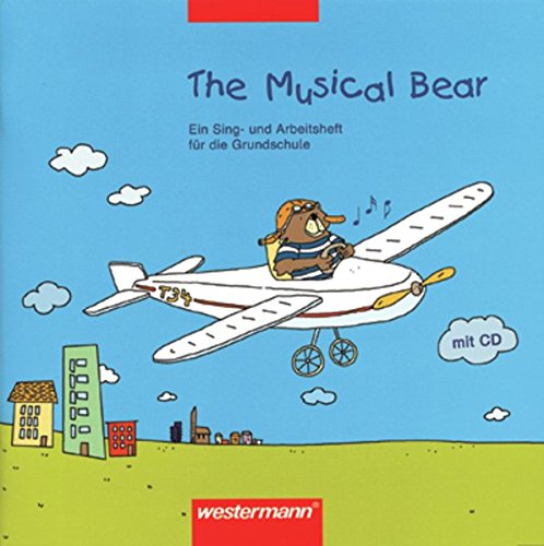 Beispielbild fr The Musical Bear: Sing- und Arbeitsheft zum Verkauf von medimops