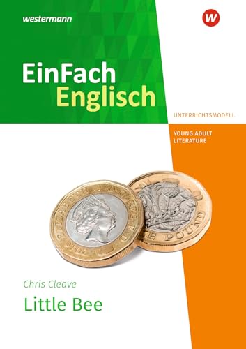 Imagen de archivo de EinFach Englisch New Edition Unterrichtsmodelle: Chris Cleave, Little Bee a la venta por medimops