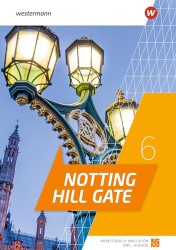 Beispielbild fr Notting Hill Gate - Ausgabe 2022: Arbeitsbuch Inklusion 6 zum Verkauf von medimops