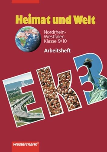 Heimat und Welt 3 Arbeitsheft. Nordrhein-Westfalen 9/10. Schuljahr (9783141442199) by Annegret Von Wedel-Wolff