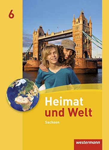 9783141448160: Heimat und Welt - Ausgabe 2011 Sachsen: Schlerband 6