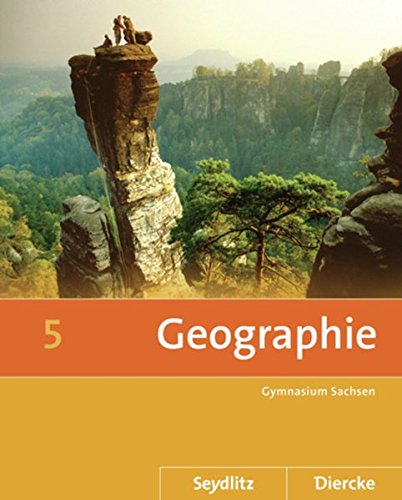 Beispielbild fr Seydlitz Diercke Geographie 5. Schlerband. Sachsen: Sekundarstufe 1. Ausgabe 2011 zum Verkauf von medimops