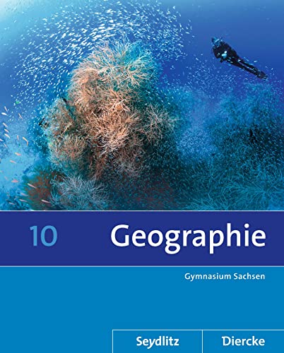 Beispielbild fr Seydlitz / Diercke Geographie: Diercke / Seydlitz Geographie - Ausgabe 2011 fr die Sekundarstufe I in Sachsen: Schlerband 10 zum Verkauf von medimops