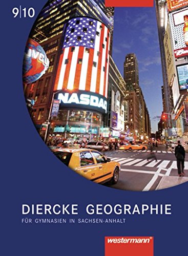 Beispielbild fr Diercke Geographie - Ausgabe 2008 Sachsen-Anhalt: Schlerband 9 / 10 zum Verkauf von medimops