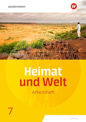 Stock image for Heimat und Welt - Ausgabe 2019 Sachsen: Arbeitsheft 7 for sale by medimops