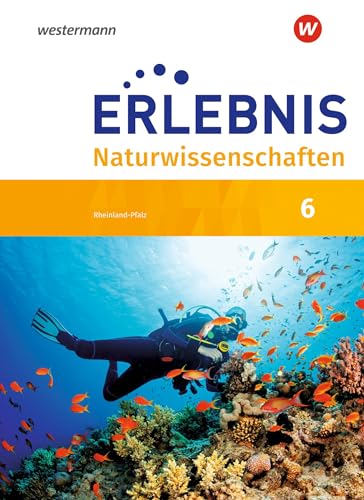 Stock image for Erlebnis Naturwissenschaften - Ausgabe 2019 fr Rheinland-Pfalz: Schlerband 6 for sale by medimops