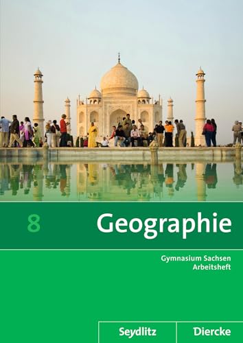 Beispielbild fr Diercke / Seydlitz Geographie 8. Arbeitsheft. Sachsen: Ausgabe 2011 - Sekundarstufe 1 zum Verkauf von Revaluation Books