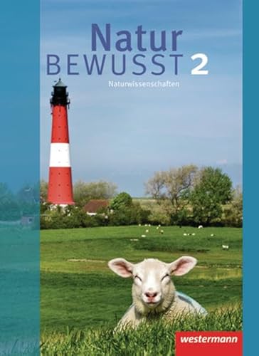 Beispielbild fr Natur bewusst 2. Schlerband. Gemeinschaftsschule. Hamburg, Schleswig-Holstein: Naturwissenschaften zum Verkauf von medimops