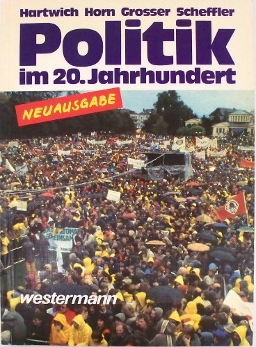 Politik im 20. Jahrhundert (9783141509953) by Dieter Grosser