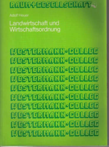 Landwirtschaft und Wirtschaftsordnung Heuer, Adolf