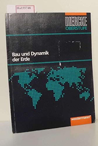 9783141510881: Diercke Oberstufe. Bau und Dynamik der Erde