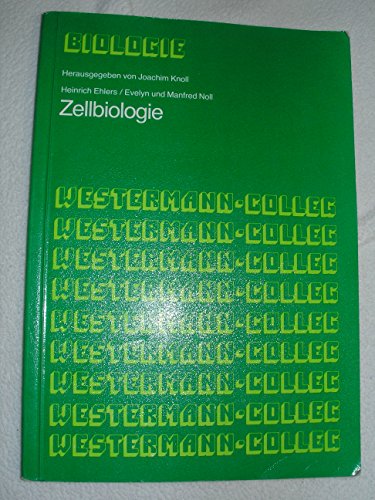 Imagen de archivo de Zellbiologie. Reihe: Biologie im Westermann-Colleg a la venta por Schueling Buchkurier