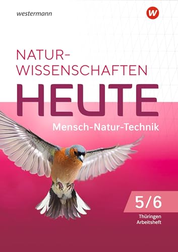 Beispielbild fr Naturwissenschaften Heute - Mensch-Natur-Technik -Ausgabe 2022 fr Gymnasien in Thringen: Arbeitsheft 5 / 6 zum Verkauf von medimops