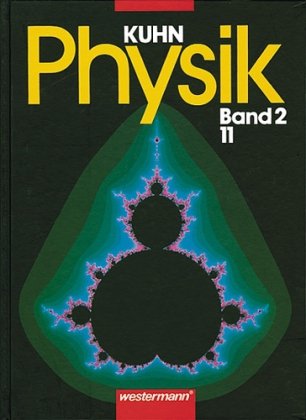 Kuhn Physik 2, 11. Schuljahr (9783141521313) by Kuhn, Wilfried; Euler, Manfred; KreÃŸ, Kurt; Lochhaas, Horst