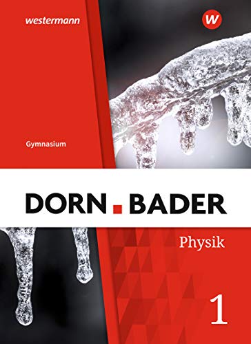 9783141523447: Dorn / Bader Physik SI 1. Schlerband. G9 in Nordrhein-Westfalen: Sekundarstufe 1 - Allgemeine Ausgabe 2019