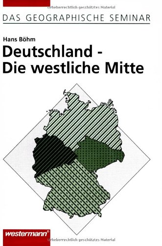 9783141603279: Deutschland - Die westliche Mitte: Auflage 1997