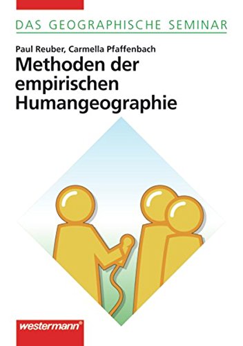 Imagen de archivo de Methoden der empirischen Humangeographie: 1. Auflage 2005: Teil II (Das Geographische Seminar) a la venta por medimops