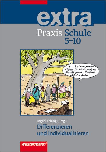 Beispielbild fr Praxis Schule Extra 5-10. Differenzieren und individualisieren zum Verkauf von medimops