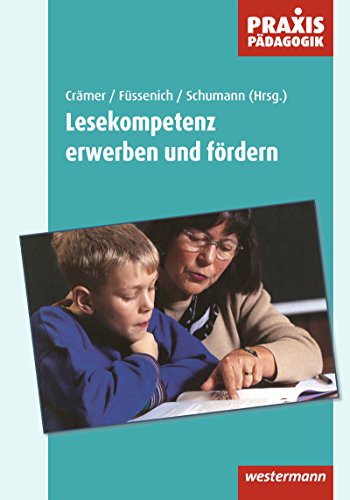 Lesekompetenz erwerben und fÃ¶rdern. (Lernmaterialien) (9783141620412) by Fuentes, Carlos; CrÃ¤mer, Claudia; FÃ¼ssenich, Iris