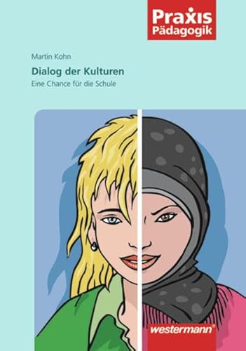 Stock image for Dialog der Kulturen: Eine Chance fr die Schule for sale by medimops