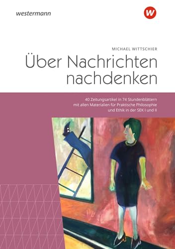 9783141622140: ber Nachrichten nachdenken