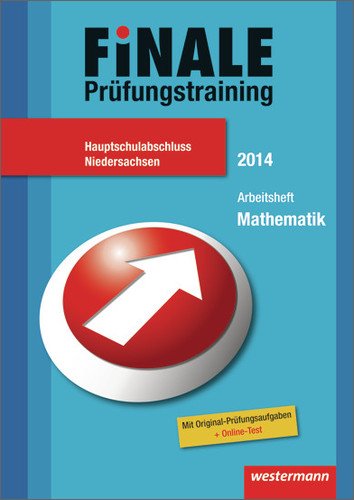 Beispielbild fr Finale - Prfungstraining Hauptschulabschluss Niedersachsen : Arbeitsheft Mathematik 2014 mit Lsungsheft zum Verkauf von Buchpark