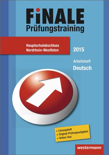 Stock image for Finale - Prfungstraining Hauptschulabschluss Nordrhein-Westfalen: Arbeitsheft Deutsch 2015 mit Lsungsheft for sale by medimops