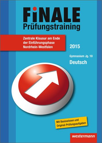 Beispielbild fr Finale - Prfungstraining Zentrale Klausuren am Ende der Einfhrungsphase Nordrhein-Westfalen: Prfungstraining Deutsch 2015 zum Verkauf von medimops