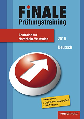 Beispielbild fr Finale - Prfungstraining Zentralabitur Nordrhein-Westfalen : Abiturhilfe Deutsch 2015 zum Verkauf von Buchpark