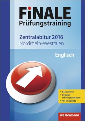 Stock image for Finale - Prfungstraining Zentralabitur Nordrhein-Westfalen: Abiturhilfe Englisch 2016 for sale by medimops