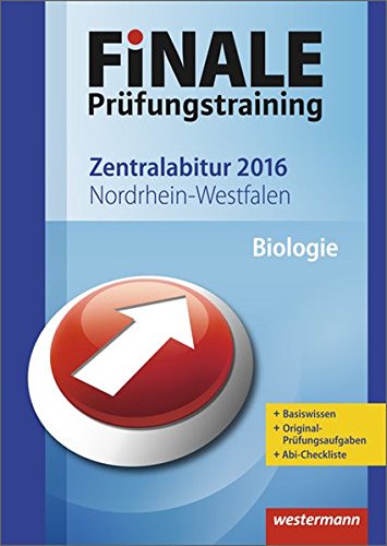 Stock image for Finale - Prfungstraining Zentralabitur Nordrhein-Westfalen: Abiturhilfe Biologie 2016 for sale by medimops