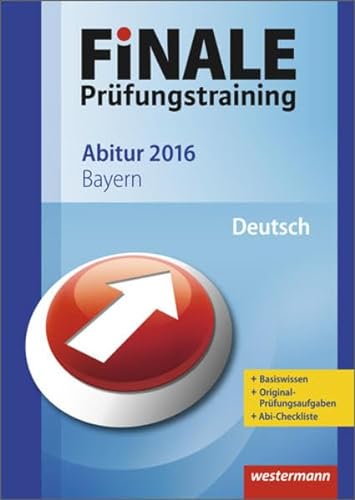Beispielbild fr Finale - Prfungstraining Abitur Bayern: Abiturhilfe Deutsch 2016 zum Verkauf von medimops