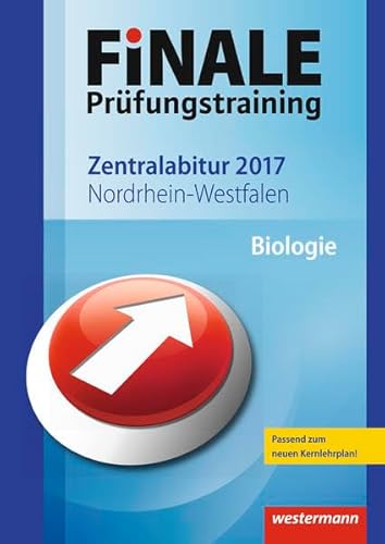 9783141717198: FiNALE Prfungstraining Zentralabitur Nordrhein-Westfalen: Biologie 2017