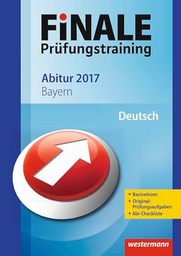Imagen de archivo de FiNALE Prfungstraining Abitur Bayern: Deutsch 2017 a la venta por medimops