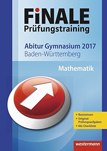9783141717754: FiNALE Prfungstraining Abitur Baden-Wrttemberg: Mathematik 2017